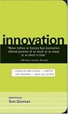 Innovation: Create an Idea Culture. Redefine Your Business. Grow Your Profits
