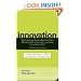 Innovation: Create an Idea Culture. Redefine Your Business. Grow Your Profits