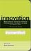 Innovation: Create an Idea Culture, Redefine Your Business, Grow Your Profits