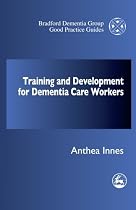 Training And Development For Dementia Ca