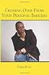 Crossing Over From Your Personal Barriers