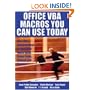 Office VBA Macros You Can Use Today: Over 100 Amazing Ways to Automate Word, Excel, PowerPoint, Outlook, and Access