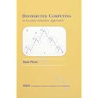 Click here to buy  Distributed Computing: A Locality-Sensitive Approach (Monographs on Discrete Mathematics... by David Peleg.