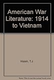 American war literature, 1914 to Vietnam