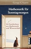 Bild zu: Mathematik f&uuml;r Sonntagmorgen: 50 Geschichten aus Mathematik und Wissenschaft