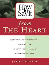 How to Say it from the Heart