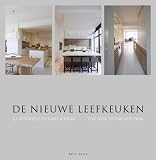 The new living kitchen = La nouvelle cuisine à vivre = De nieuwe leefkeuken