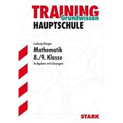 Training Mathematik Hauptschule: Mathematik 8./9. Klasse. Aufgaben mit L�sungen. Training Grundwissen Hauptschule