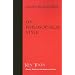 On Philosophical Style (Key Texts)
