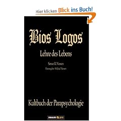 Bios Logos - Lehre des Lebens