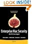 Enterprise Mac Security: Mac OS X Snow Leopard (Books for Professionals by Professionals)