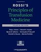 Rossi's Principles of Transfusion Medicine