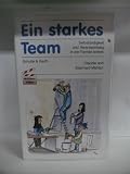 Ein starkes Team ~ Selbstständigkeit und Verantwortung in der Familie lernen ~ von Claudia und Eberhard Mühlan