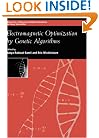 Electromagnetic Optimization by Genetic Algorithms (Wiley Series in Microwave and Optical Engineering)