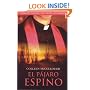 El Pajaro Espino/ the Thorn Birds (Narrativa (Punto de Lectura)) (Spanish Edition)