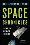 Space Chronicles: Facing the Ultimate Frontier