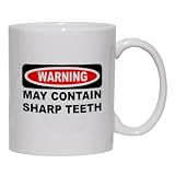 WARNING MAY CONTAIN SHARP TEETH Mug for Coffee / Hot Beverage 11 oz. BLACK