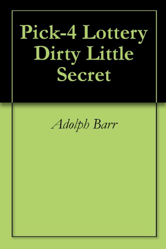 Pick-4 Lottery Dirty Little Secret
