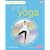 15-Minute Gentle Yoga: Also on DVD: Get Real Results Anytime, Anywhere Four 15-minute Workouts (15 Minute Fitness)