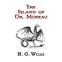 The Island of Dr. Moreau - The Classic Tale by H. G. Wells