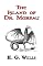 The Island of Dr. Moreau - The Classic Tale by H. G. Wells