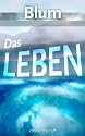 Das Leben