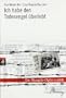 Ich habe den Todesengel �berlebt: Ein Mengele-Opfer erz�hlt