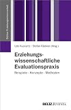 Produkt-Bild: Erziehungswissenschaftliche Evaluationspraxis: Beispiele - Konzepte - Methoden (Edition Erziehungswissenschaft)