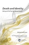 Death and identity : being and the psycho-sexual drama