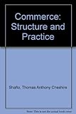 Commerce : structure and practice