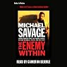 The Enemy Within: Saving America from the Liberal Assault on Our Churches, Schools & Military