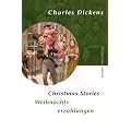 Weihnachtserz�hlungen. Christmas Stories. Zweisprachige Ausgabe Englisch-Deutsch: In zweisprachiger Ausf�hrung