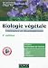Biologie végétale : Croissance et développement - 2e édition