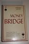 Money bridge