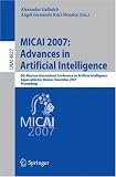 Review Springer  / MICAI 2007: Advances in Artificial Intelligence: 6th Mexican International Conference on Artificial Intelligence, Aguascalientes, Mexico, November 4-10, ... Science) (Lecture Notes in Computer Science)