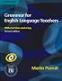 Grammar for English Language Teachers: With Exercises and a key