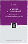 Scrivere all'universit�. Manuale prat...