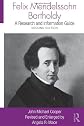 Felix Mendelssohn Bartholdy : a research and information guide