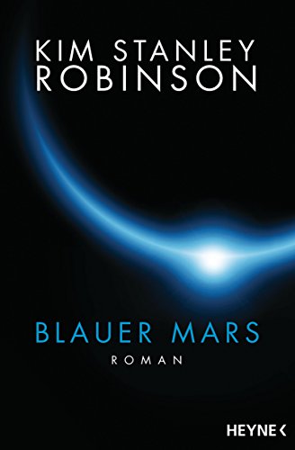 Blauer Mars: Die Mars-Trilogie (German Edition)