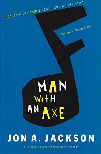 Man with an Axe: A Detective Sergeant Mullheisen Mystery