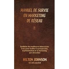 Manuel de survie en marketing  de r�seau