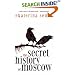 The Secret History of Moscow