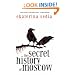 The Secret History of Moscow