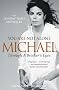You are Not Alone: Michael, Through a Brother's Eyes