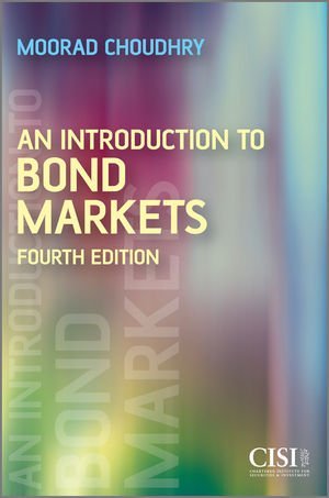 An Introduction to Bond Markets (Securities Institute) by Moorad Choudhry (10-Sep-2010) Paperback