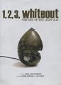 1 2 3  Whiteout the End of the Light Age