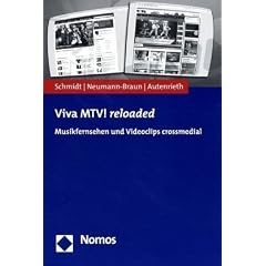 Viva MTV! reloaded: Musikfernsehen und Videoclips crossmedial