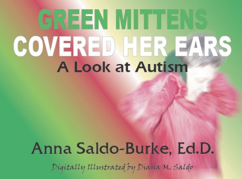 green mittens covered her ears a look at autism