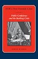 FDR's First Fireside Chat: Public Confidence and the Banking Crisis (Library of Presidential Rhetoric)