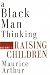 Book A Black Man Thinking: Volume One-Raising Children